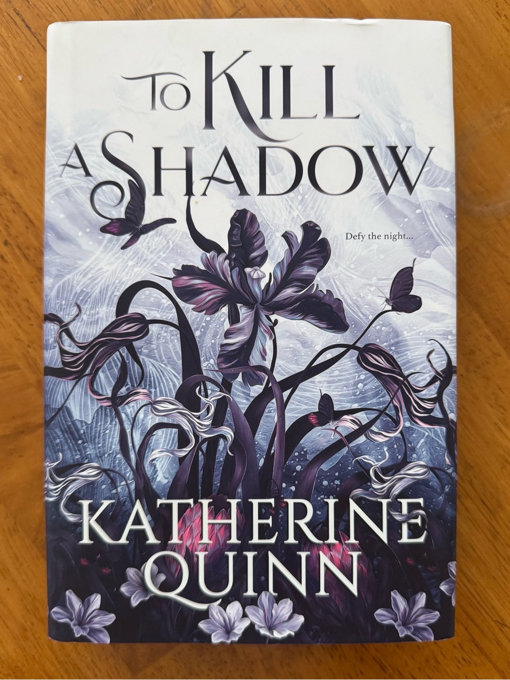 UPDATE: To Kill a Shadow by Katherine Quinn - Hardcover Book